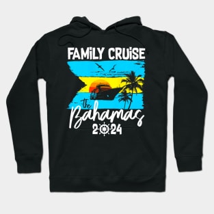 Family Cruise Squad Bahamas 2024 Summer Vacation Hoodie